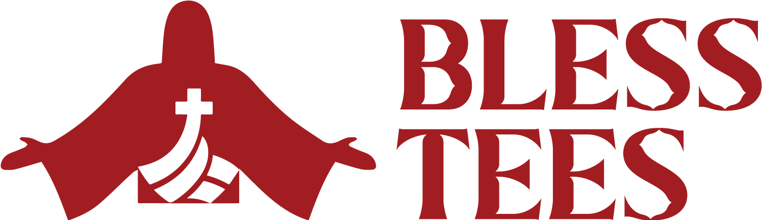 Bless Tees | Christian & Inspirational T-Shirts