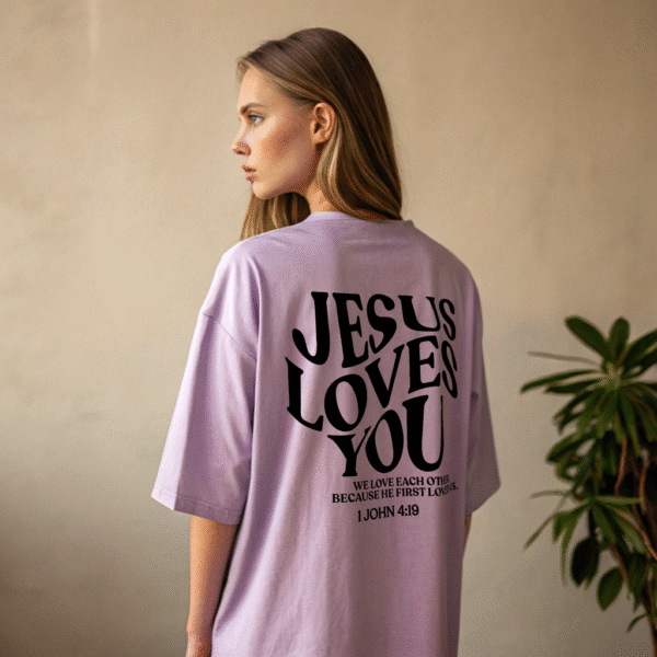 Jesus Loves You Shirt, Christian Bible Verse Tee, 1 John 4:19 Shirt, Love Like Jesus Shirt, Inspirational Christian Apparel, Custom Back Print Tee - Image 2