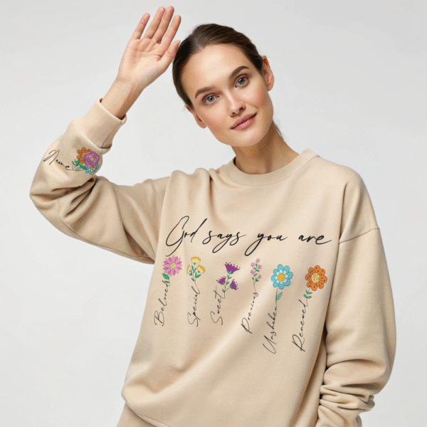 God Says You Are Custom Name Sweatshirt – Personalized Christian Shirt for Women, Floral Bible Verse Pullover, Faith Gift, Religious Graphic Tee - Image 2